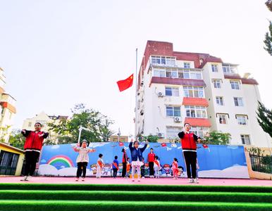 海伦路幼儿园：强思想、塑意识、促自律，升旗小仪式植入爱国大情怀
