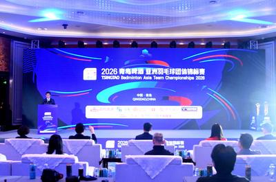 奥运冠军贾一凡确认参赛！2026青岛啤酒亚洲羽毛球团体锦标赛盛大启动